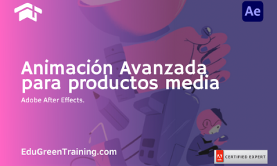 Curso Animación avanzada para productos Media