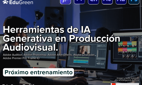 Herramientas de IA generativa en Producción Audiovisual